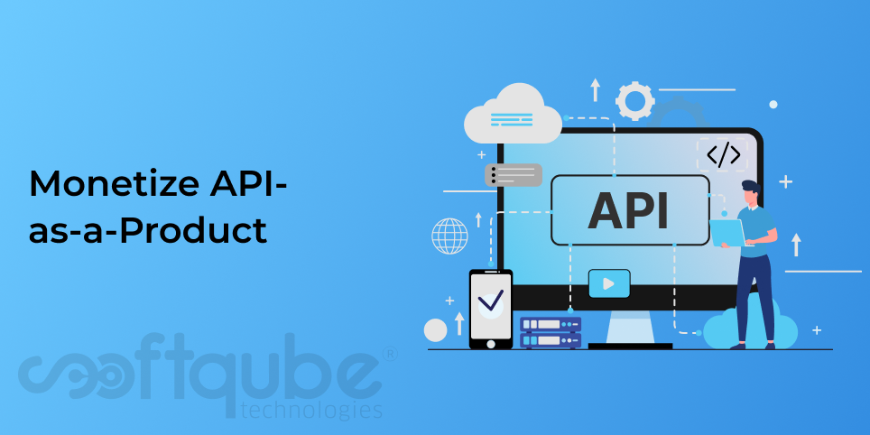 Monetize API as a Product